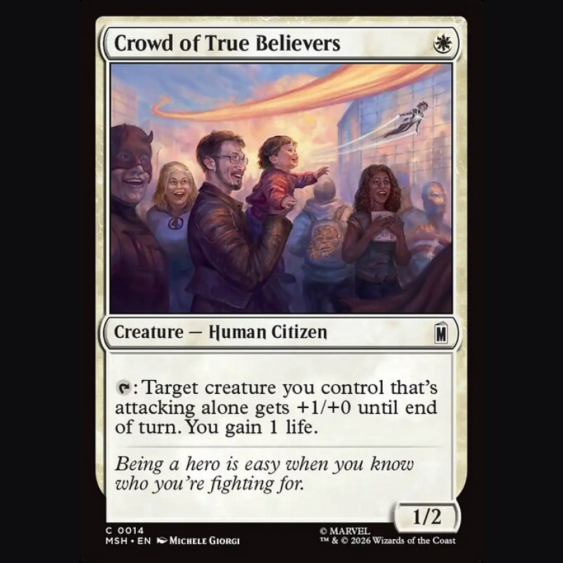 Crowd of True Believers - NM - No Foil - ES