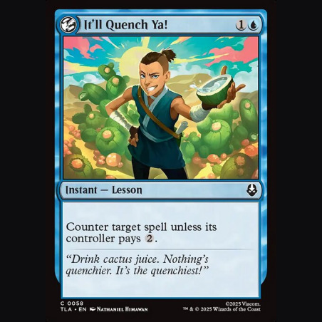 It'll Quench Ya! - NM - No Foil - EN