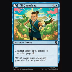 It'll Quench Ya! - NM - No Foil - ES