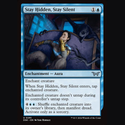 Stay Hidden Stay Silent - NM - Foil - EN